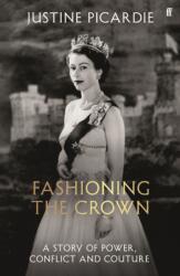 Fashioning the Crown (ISBN: 9780571394289)
