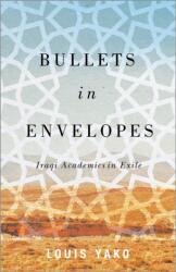 Bullets in Envelopes (ISBN: 9780745341972)