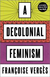 A Decolonial Feminism (ISBN: 9780745341101)