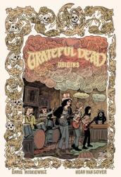 Grateful Dead: Origins - Deluxe Edition (ISBN: 9781940878447)