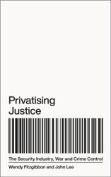 Privatising Justice (ISBN: 9780745399256)
