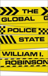 The Global Police State (ISBN: 9780745341637)