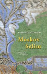 Moscov Selim (ISBN: 9786185048273)