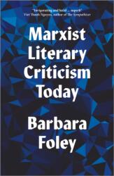 Marxist Literary Criticism Today (ISBN: 9780745338842)