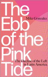 The Ebb of the Pink Tide (ISBN: 9780745399973)