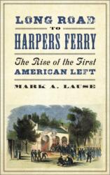 Long Road to Harpers Ferry (ISBN: 9780745337609)