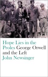 Hope Lies in the Proles (ISBN: 9780745399294)