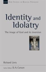 Identity and Idolatry (ISBN: 9781783593064)