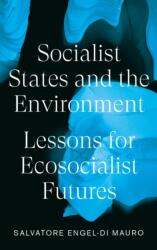 Socialist States and the Environment (ISBN: 9780745340401)