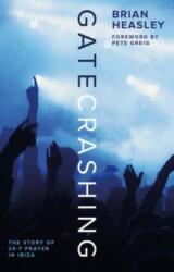 Gatecrashing (ISBN: 9781910012093)