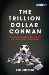 The Trillion Dollar Conman (ISBN: 9781837731411)