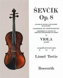 Sevcik for Viola - Opus 8: Changes of Position & Preparatory Scale Studies - Otakar Sevcik, Lionel Tertis (ISBN: 9781846096402)