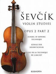 Sevcik Violin Studies (ISBN: 9781847721716)