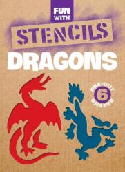 Fun with Stencils: Dragons (ISBN: 9780486291338)