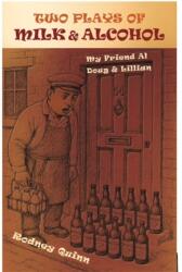 Two Plays of Milk and Alcohol (ISBN: 9781914278884)