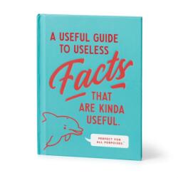 Useful Guide to Useless Facts that are Kinda Useful (ISBN: 9780735385696)