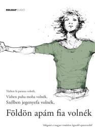 Földön apám fia volnék (2014)