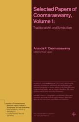 Selected Papers of Coomaraswamy, Volume 1 (ISBN: 9780691277509)
