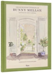 The Enchanting Interiors of Bunny Mellon (ISBN: 9780847876358)