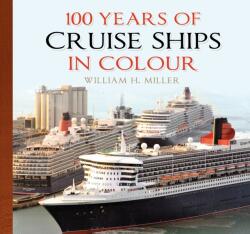 100 Years of Cruise Ships in Colour (ISBN: 9781837051465)