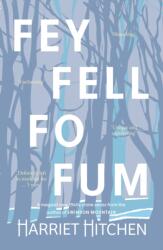 Fey Fell Fo Fum (ISBN: 9781915067784)