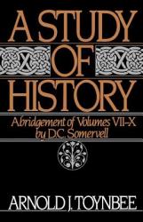 Study of History: Volume II: Abridgement of Volumes VII-X - Arnold J Toynbee (ISBN: 9780195050813)