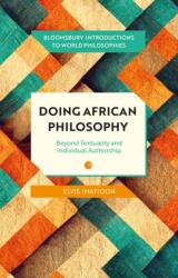 Doing African Philosophy (ISBN: 9781350464230)