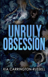 Unruly Obsession (ISBN: 9781763784130)