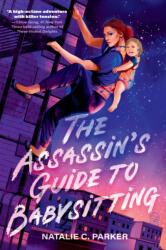The Assassin's Guide to Babysitting (ISBN: 9781529537321)