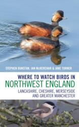 Where to Watch Birds in Northwest England (ISBN: 9781399415323)