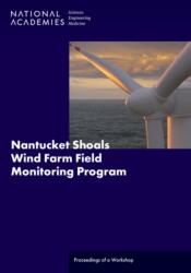 Nantucket Shoals Wind Farm Field Monitoring Program (ISBN: 9780309728652)