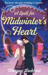 Spell for Midwinter's Heart (ISBN: 9798217176823)