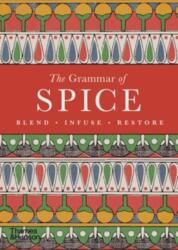 The Grammar of Spice (ISBN: 9780500299029)