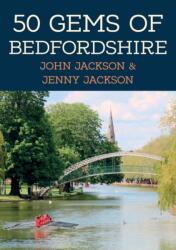 50 Gems of Bedfordshire (ISBN: 9781398123878)