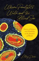 Where Paralytics Walk and the Blind See (ISBN: 9780691233598)