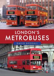 London's Metrobuses (ISBN: 9781398124417)