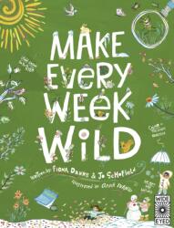 Make Every Week Wild (ISBN: 9781836000273)