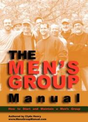 The Men's Group Manual (2013)