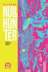 Nullhunter Volume 1 - Gustaffo Vargas (ISBN: 9781534333673)