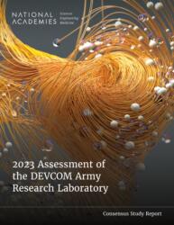 2023 Assessment of the DEVCOM Army Research Laboratory (ISBN: 9780309715973)