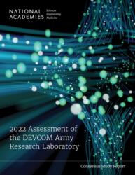 2022 Assessment of the DEVCOM Army Research Laboratory (ISBN: 9780309701570)