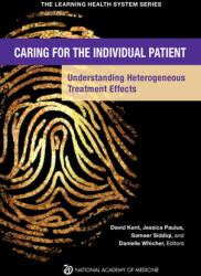 Caring for the Individual Patient (ISBN: 9780309705189)