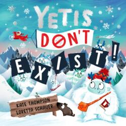 Yetis Don't Exist! (ISBN: 9781800788237)