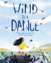 Wind Is a Dance (ISBN: 9781525308758)