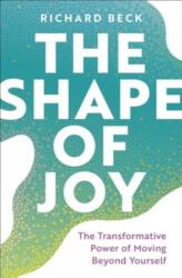 The Shape of Joy (ISBN: 9781506496726)