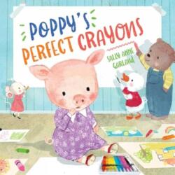Poppy's Perfect Crayons (ISBN: 9781506490151)