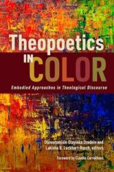 Theopoetics in Color (ISBN: 9780802880185)