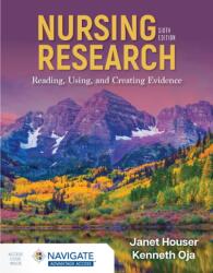Nursing Research: Reading, Using, and Creating Evidence (ISBN: 9781284296570)