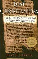 Lost Christianities - Bart D. Ehrman (ISBN: 9780195182491)