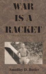 War is a Racket (ISBN: 9781640323926)